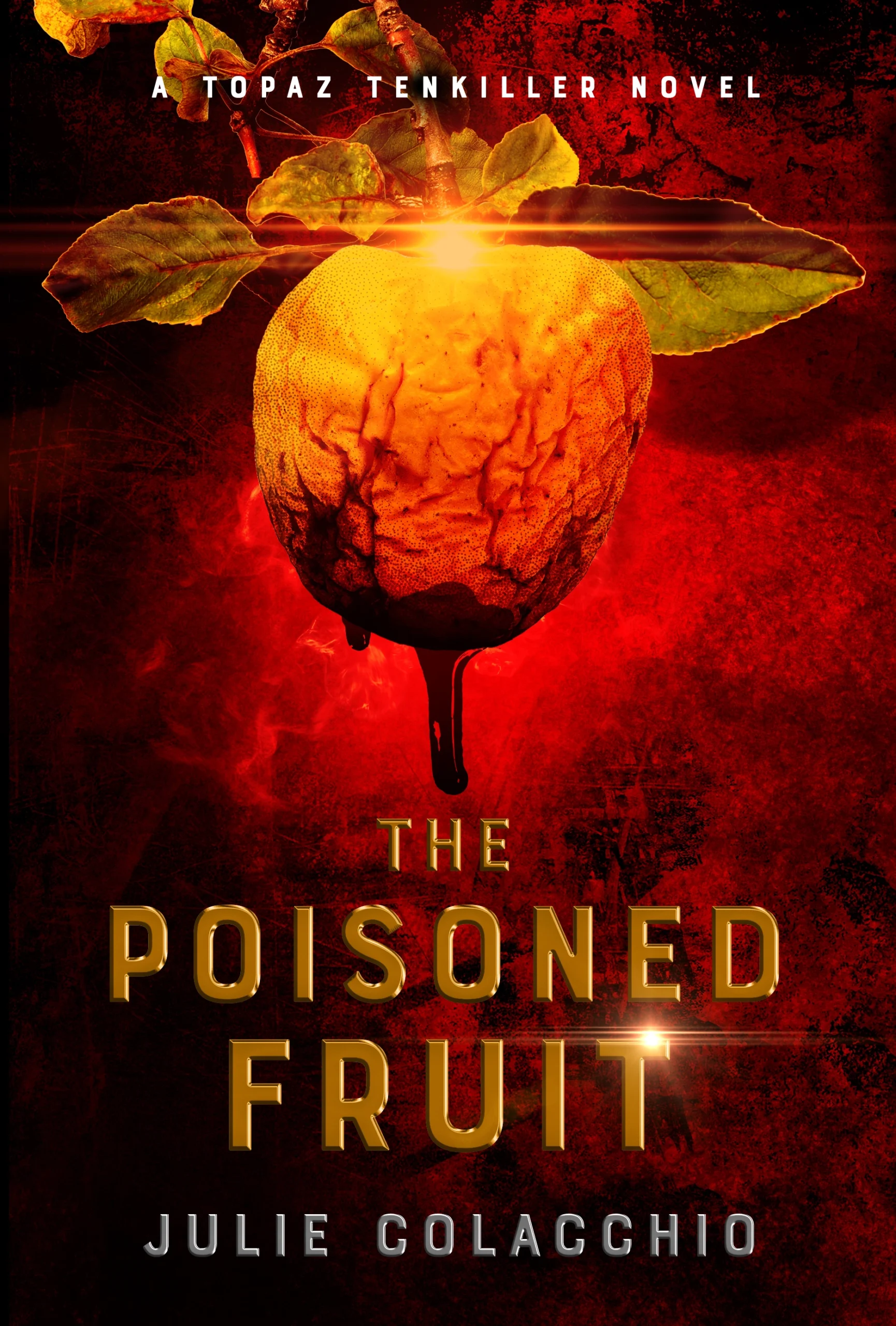 The Poisoned Fruit by Julia Colacchio