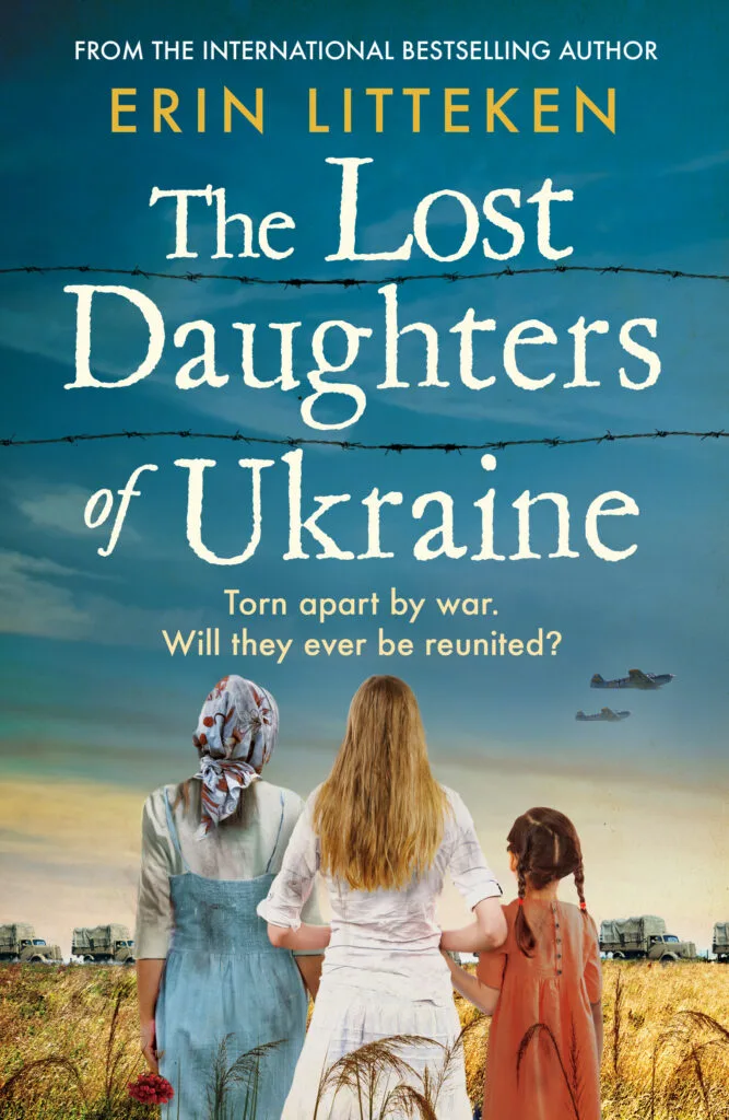 The Lost Daughters of Ukraine by Erin Litteken