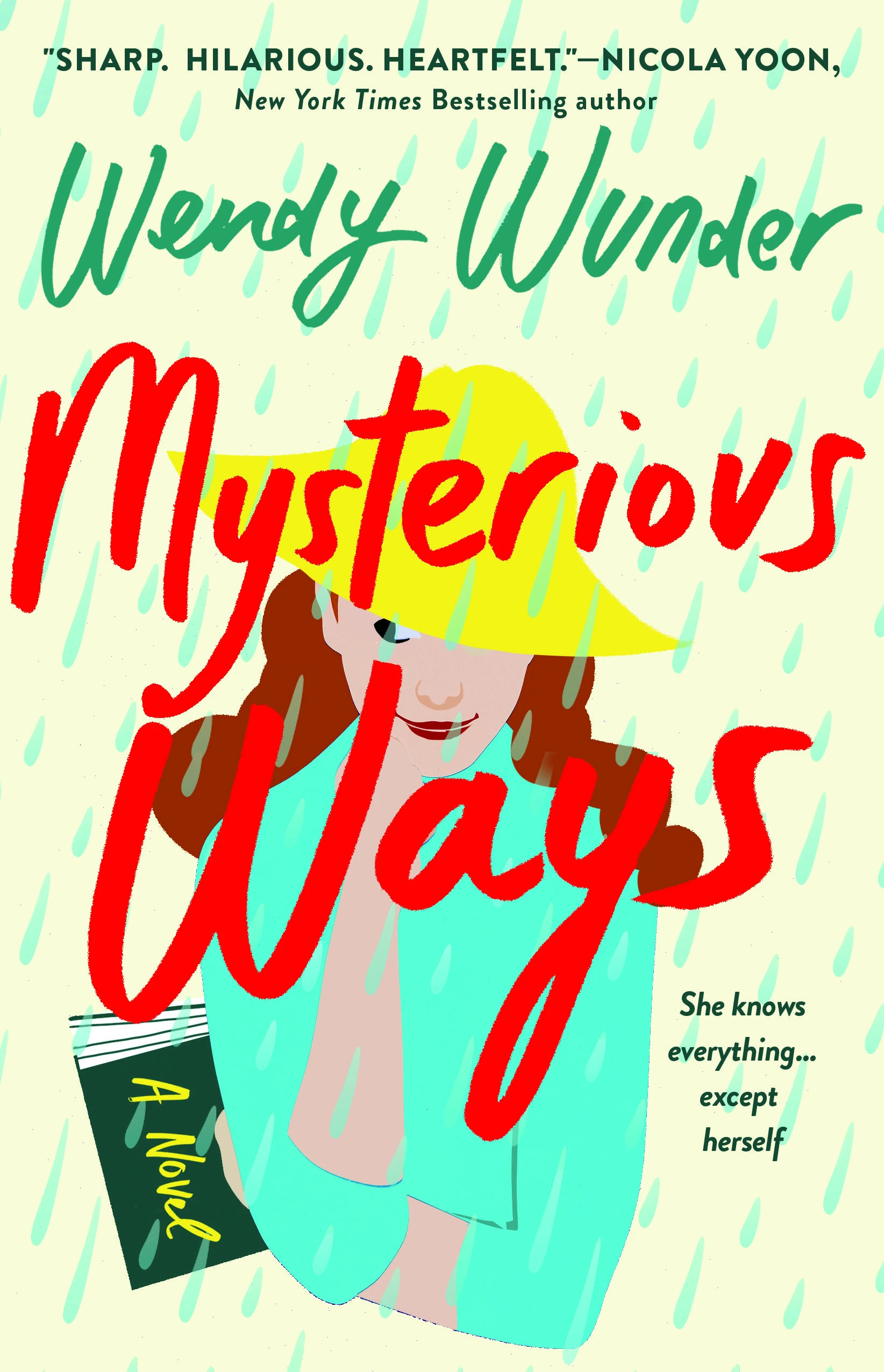 Mysterious Ways by Wendy Wunder