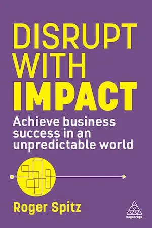 Disrupt with Impact by Roger Spitz