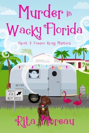 Murder in Wacky Florida by  Rita Moreau