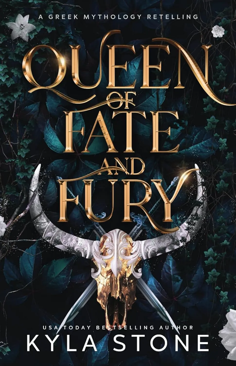 Queen of Fate and Fury by Kyla Stone