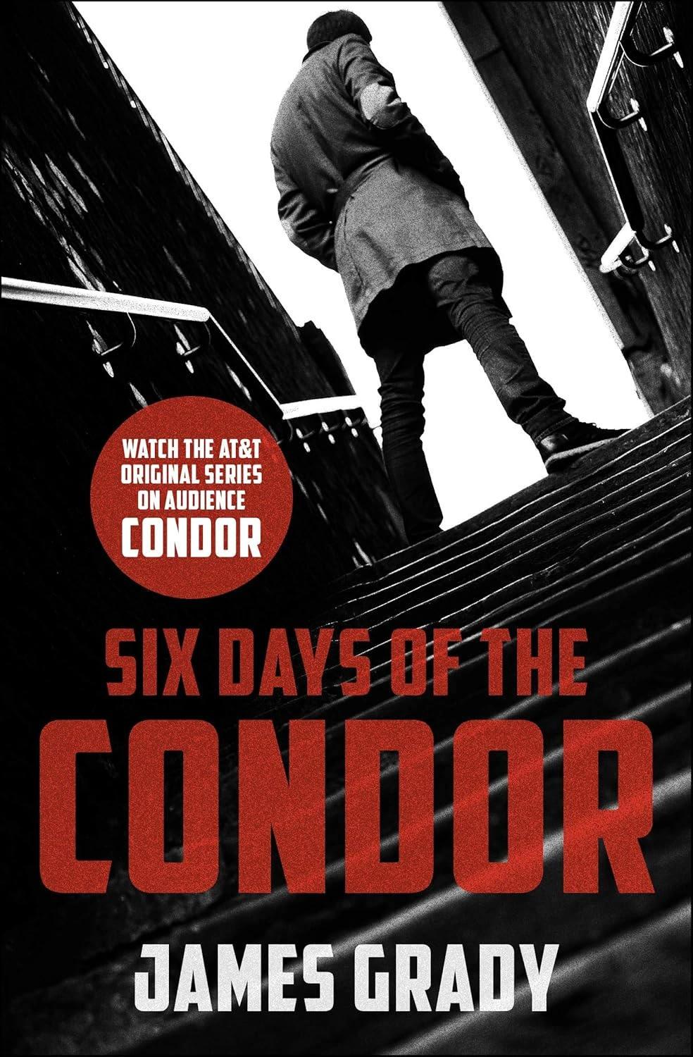 Six Days of the Condor by James Grady