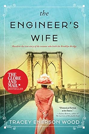 The Engineer’s Wife by Tracey Enerson Wood