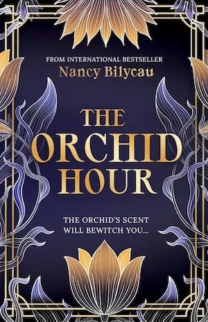 The Orchid Hour by Nancy Bilyeau