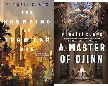 The Dead Djinn Stories by P. Djeli Clark 