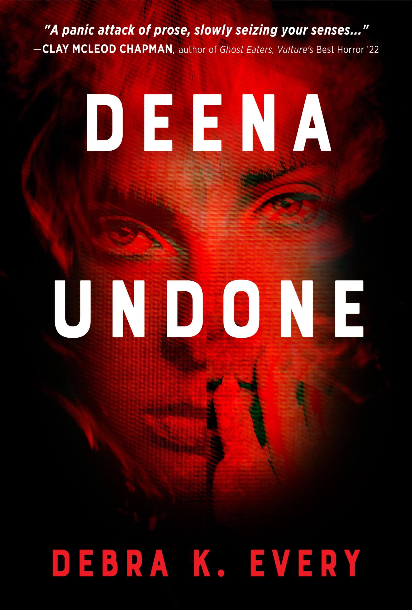 Deena Undone by Debra Every