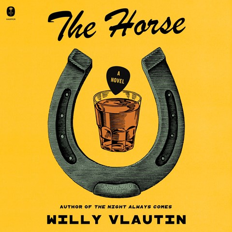 The Horse by Willy Vlautin The Horse by Willy Vlautin