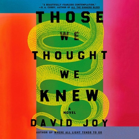 Those we Thought we Knew by David Joy