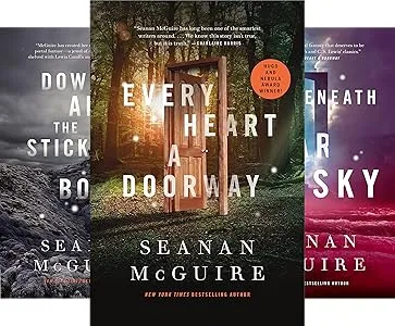 The Wayward Children Series by Seanan McGuire