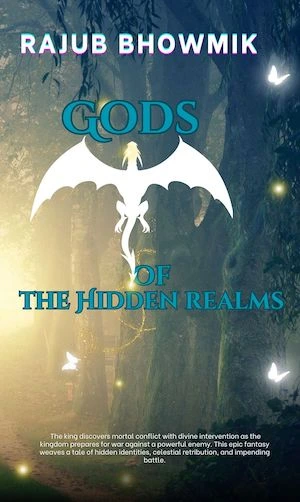 Gods of the Hidden Realm by Rajub Bhowmik