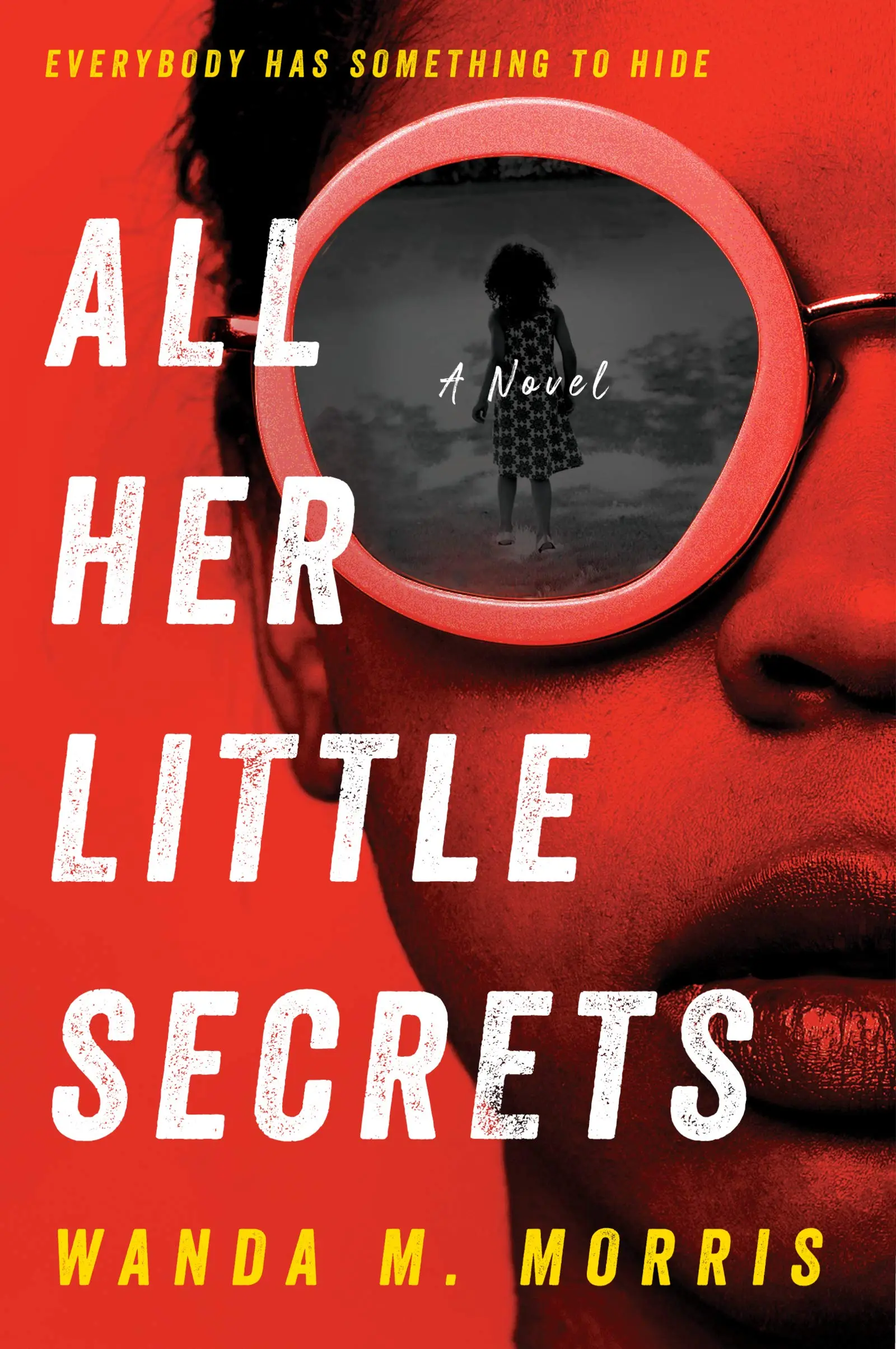 All Her Little Secrets by Wanda Morris