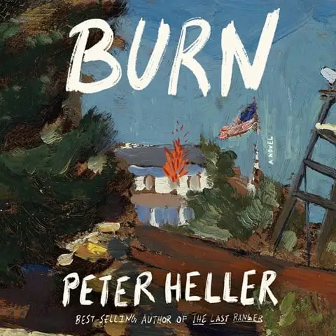 BURN by Peter Heller