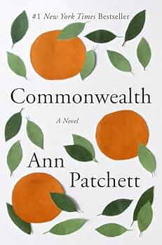 Commonwealth by Ann Patchettt