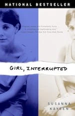 Girl Interrupted by Susanna Kaysen