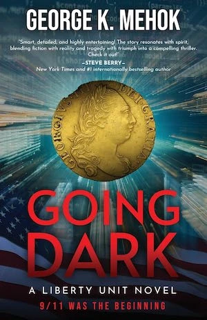 Going Dark by George K. Mehok