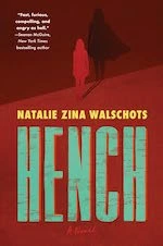 Natalie Zina Walschots Hench