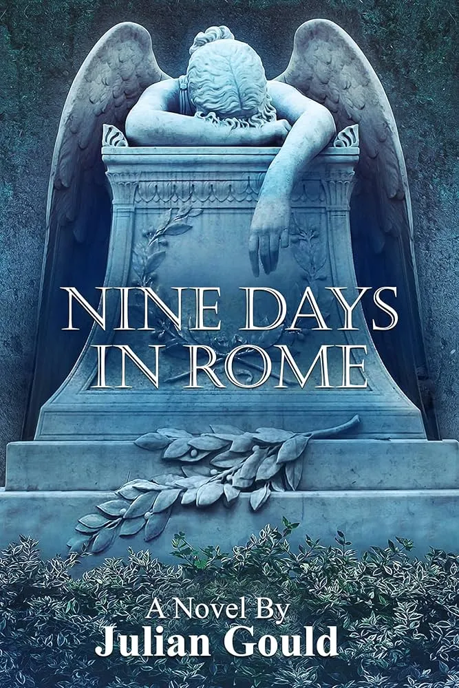 Nine Days in Rome by Julian Gould