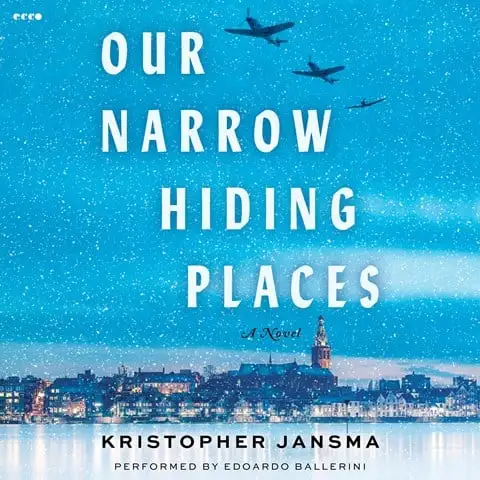 OUR NARROW HIDING PLACES by Kristopher Jansma