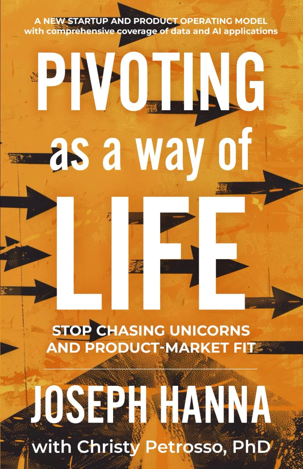 Pivoting as a Way of Life by Joseph Hanna Pivoting as a Way of Life by Joseph Hanna