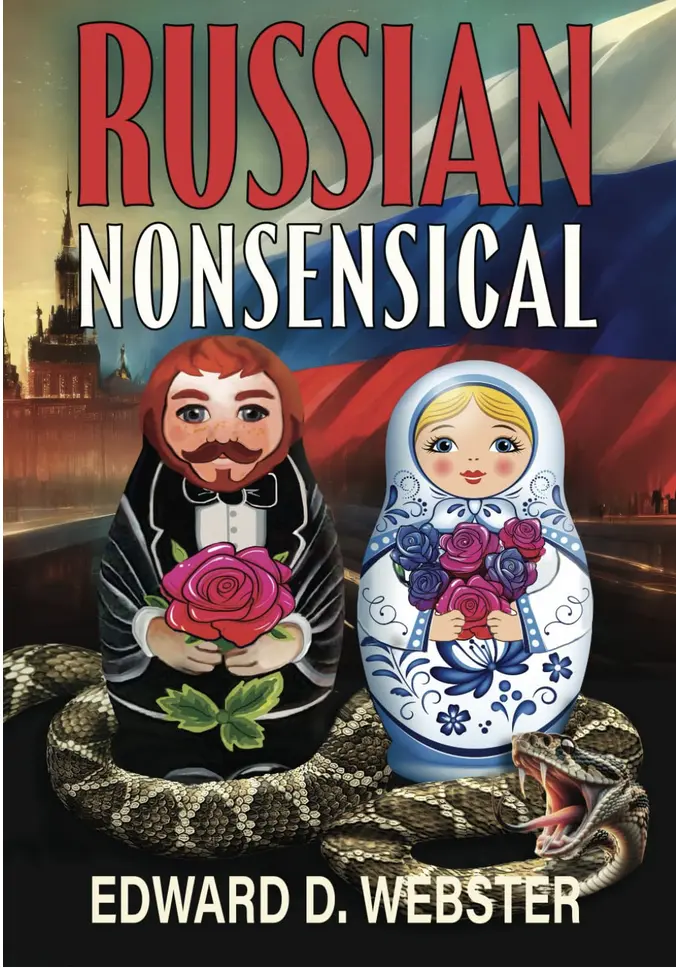 Russian Nonsensical by Edward D. Webster