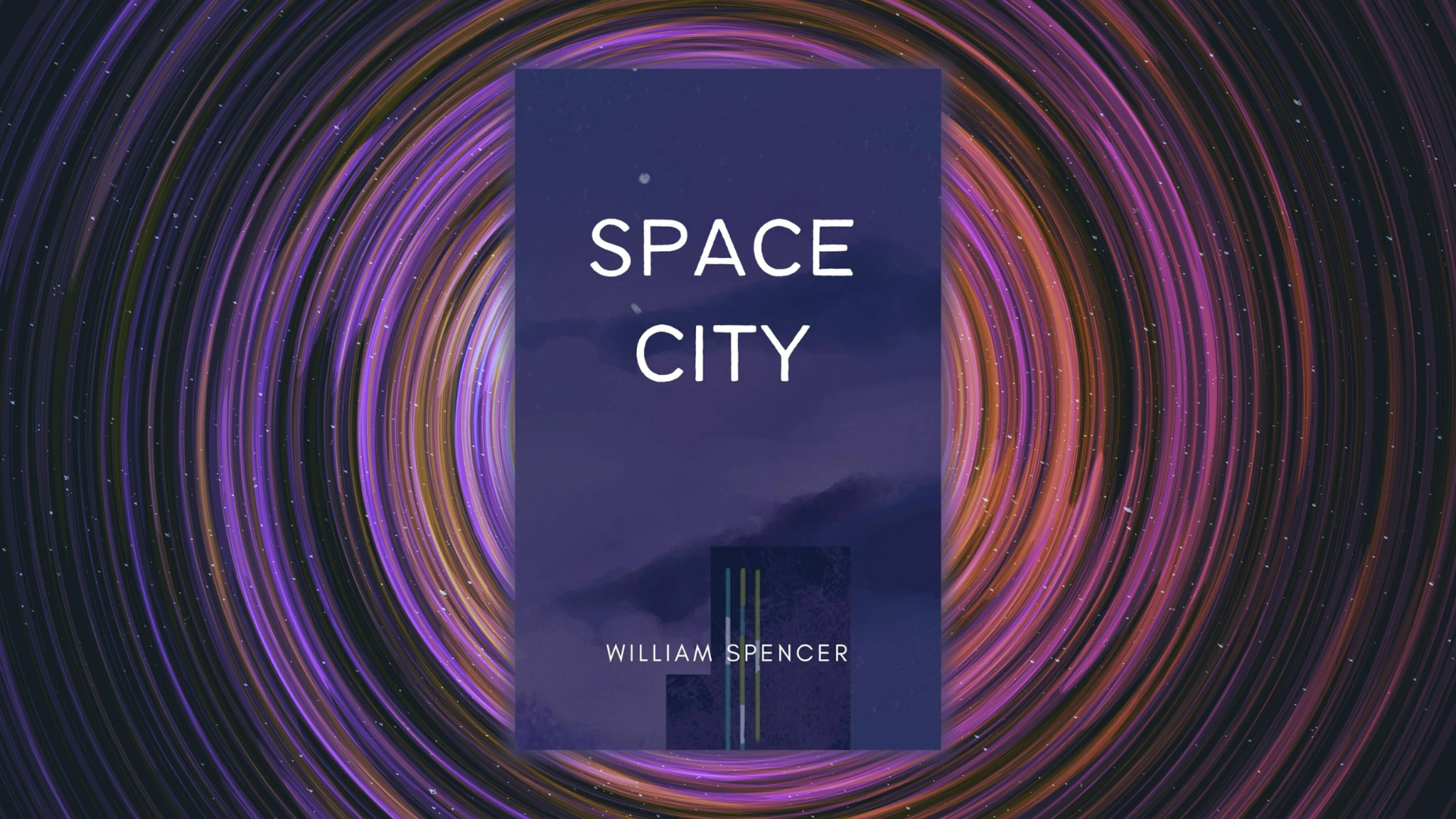 Space City by William Spencer