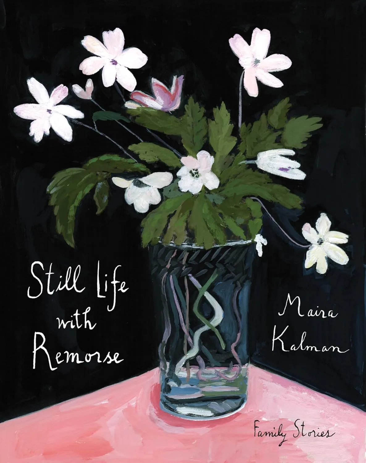 Still Life with Remorse by Maira Kalman Still Life with Remorse by Maira Kalman