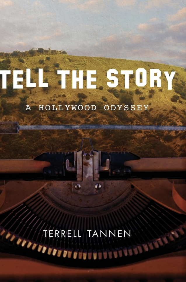  A Hollywood Odyssey by Terrell Tannen