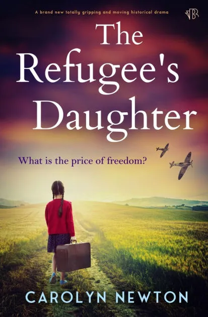 The Refugee’s Daughter by Carolyn Newton