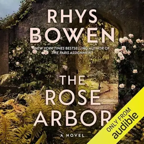 THE ROSE ARBOR by Rhys Bowen