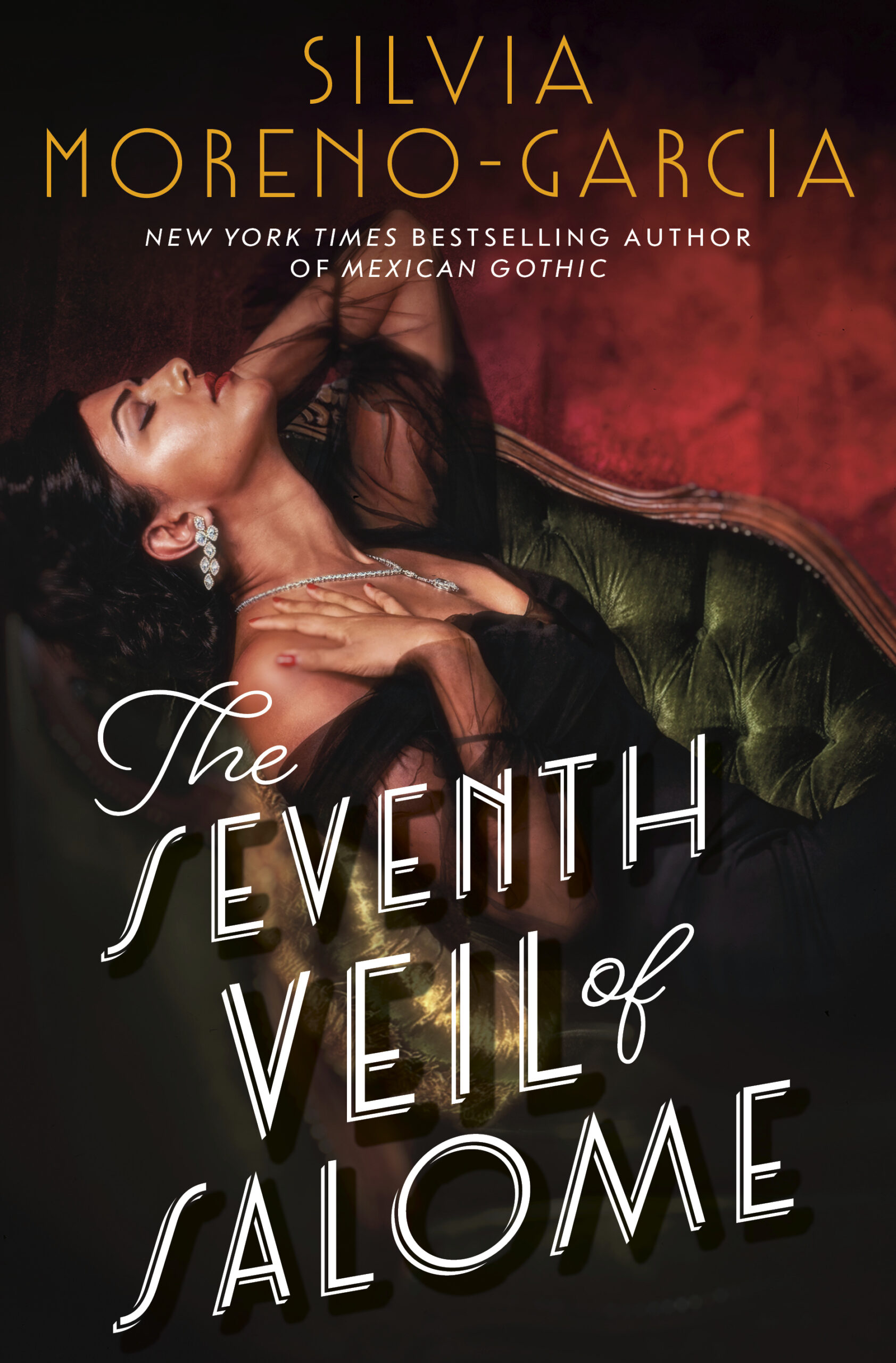 The Seventh Veil of Salome by Sylvia Moreno Garcia