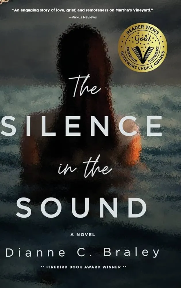 The Silence in the Sound by Dianne C Braley