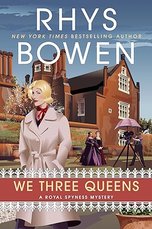 We Three Queens by Rhys Bowen