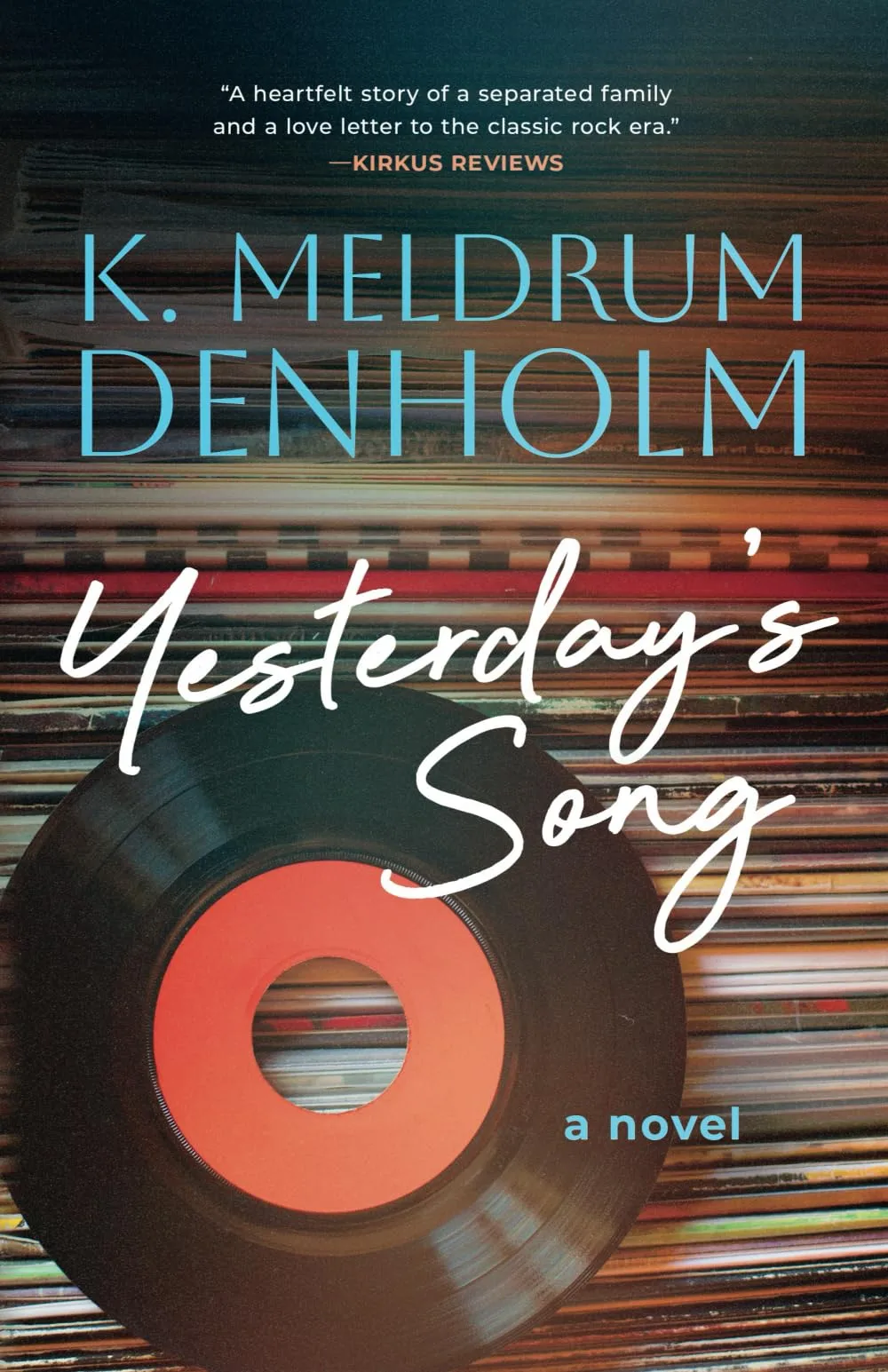 Yesterday’s Song by K. Meldrum Denholm 