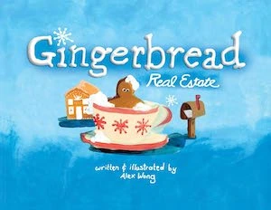 Gingerbread Real Estate by Alex Wong