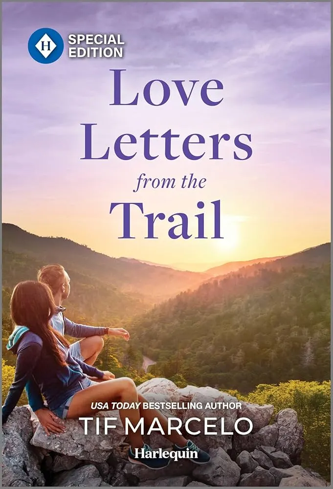 Love Letters from the Trail by Tif Marcelo