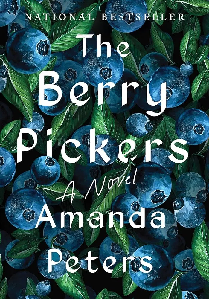 The Berry Pickers by Amanda Peters