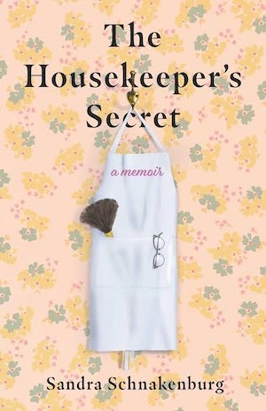 The Housekeeper's Secret by Sandra Schnakenburg