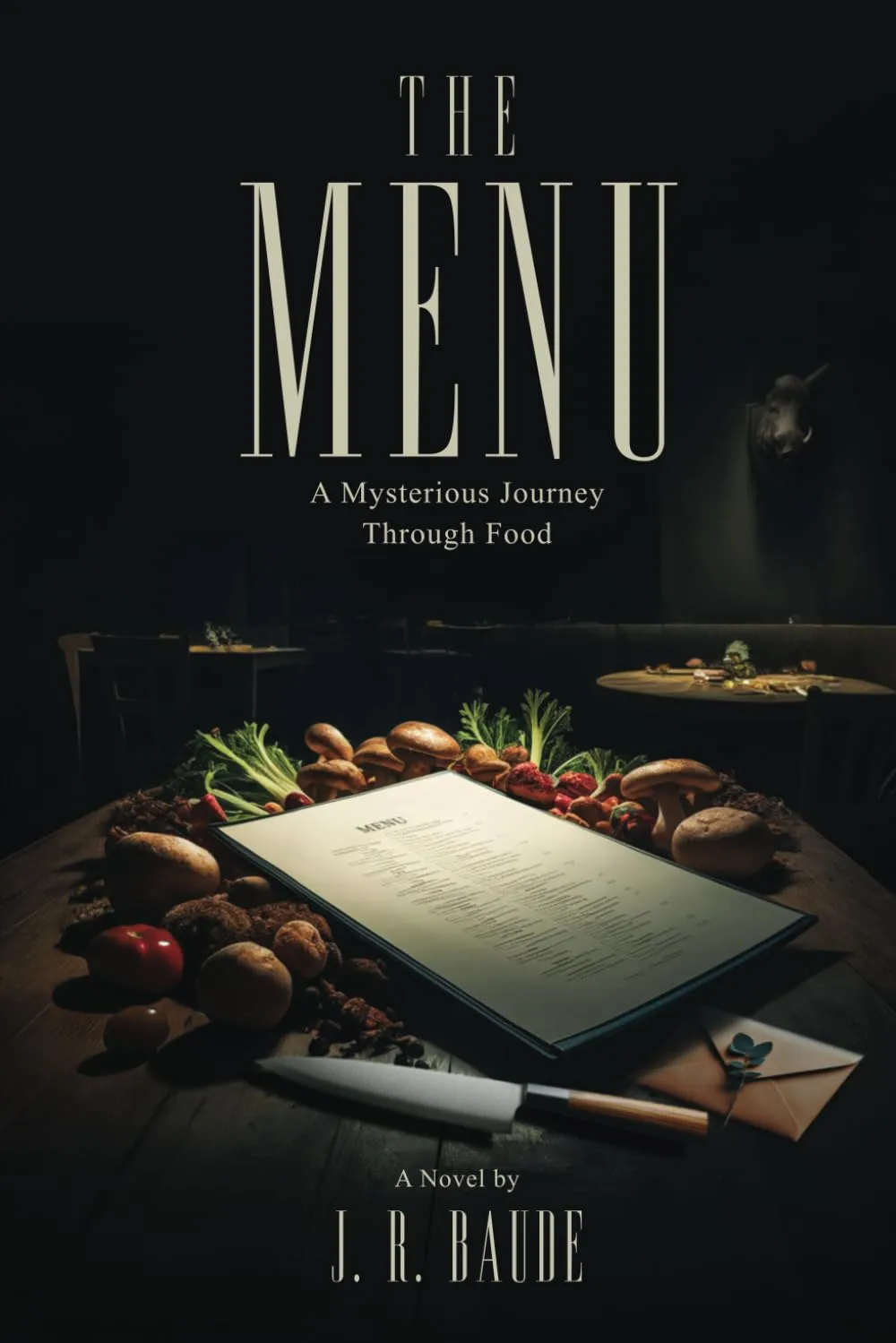 The Menu by J.R. Baude