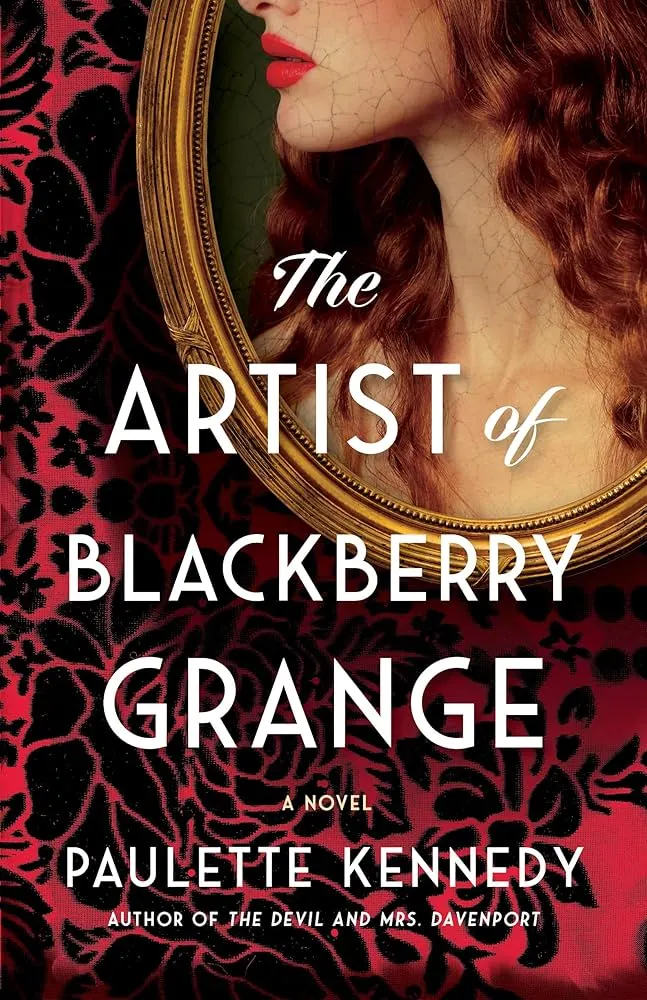 The Artist Of Blackberry Grange by Paulette Kennedy