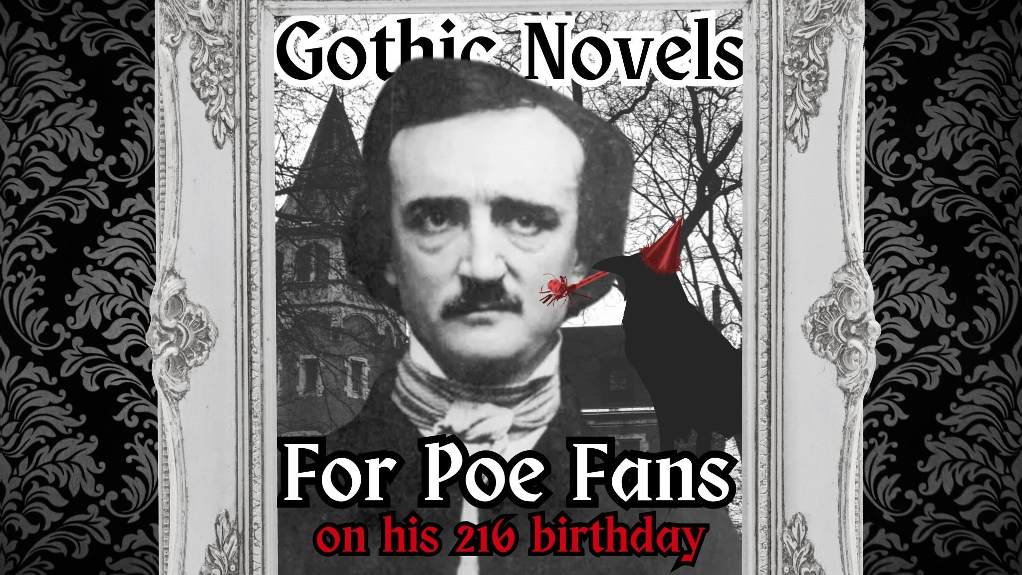 Edgar Allan Poe 216 Birthday