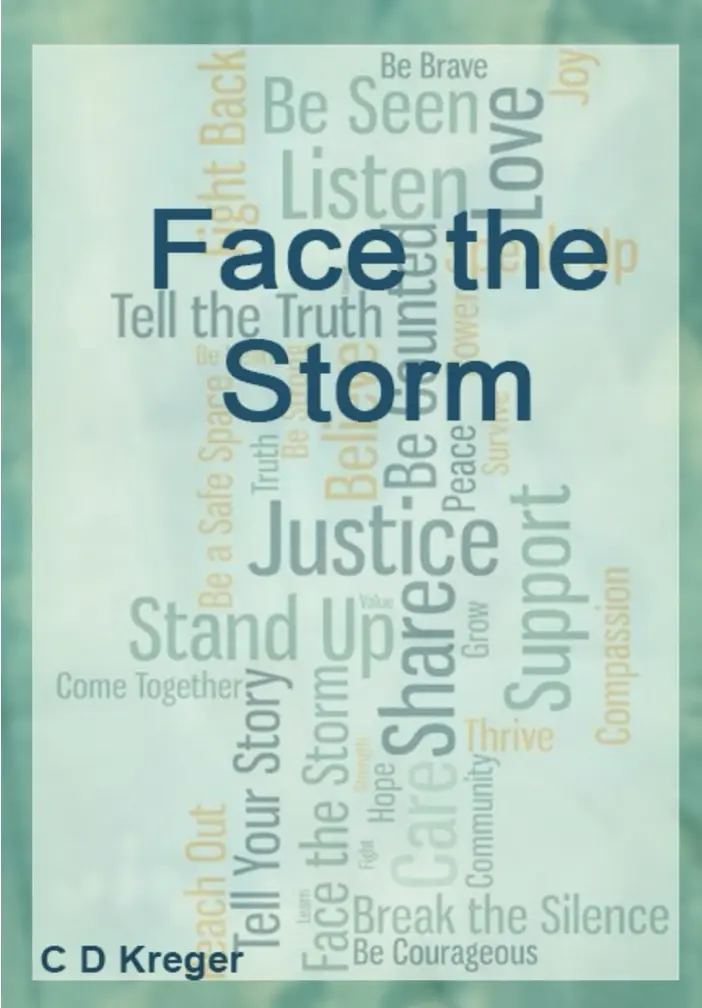 Face the Storm by C.D. Kreger