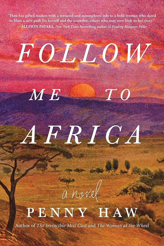 Follow Me to Africa by Penny Haw