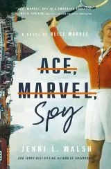 Jenni L Walshs Ace Marvel Spy cover