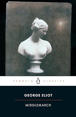 Middlemarch by George Eliot