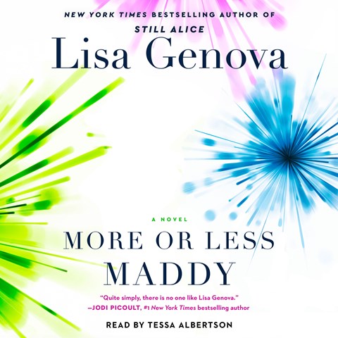 More or Less Maddy by Lisa Genova