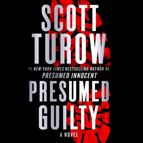 Presumed Guilty: Presumed Innocent, Book 3 by Scott Turow