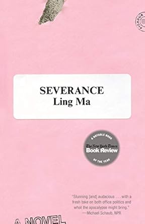 Severance by Ling Ma