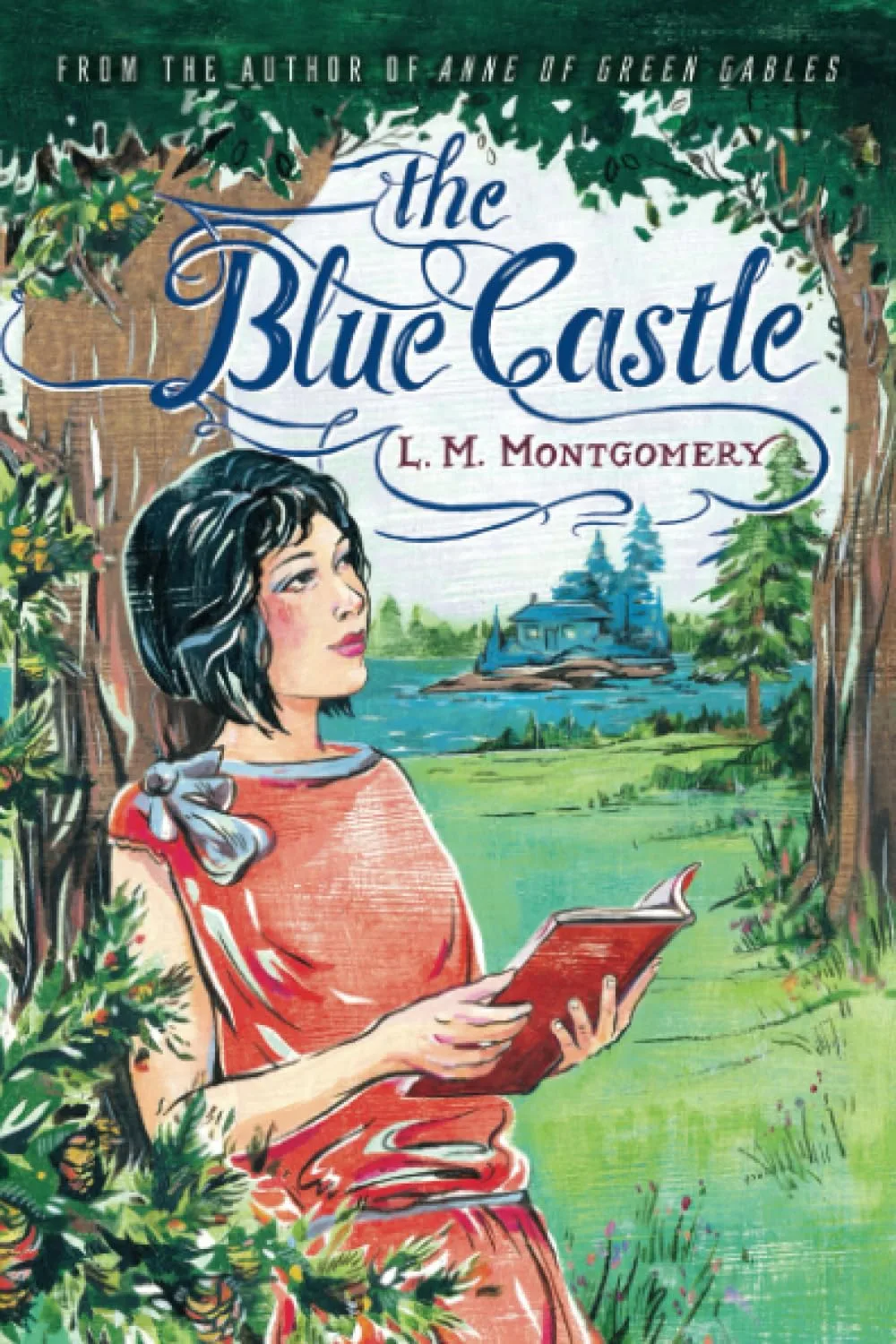 The Blue Castle by L. M. Montgomery