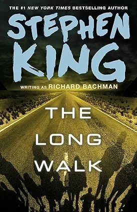 The Long Walk by Stephen King (as Richard Bachman)